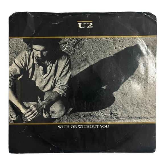 U2 “With or Without You” 1987 7” Vinyl Single with Sleeve Island Records - Picture 1 of 4